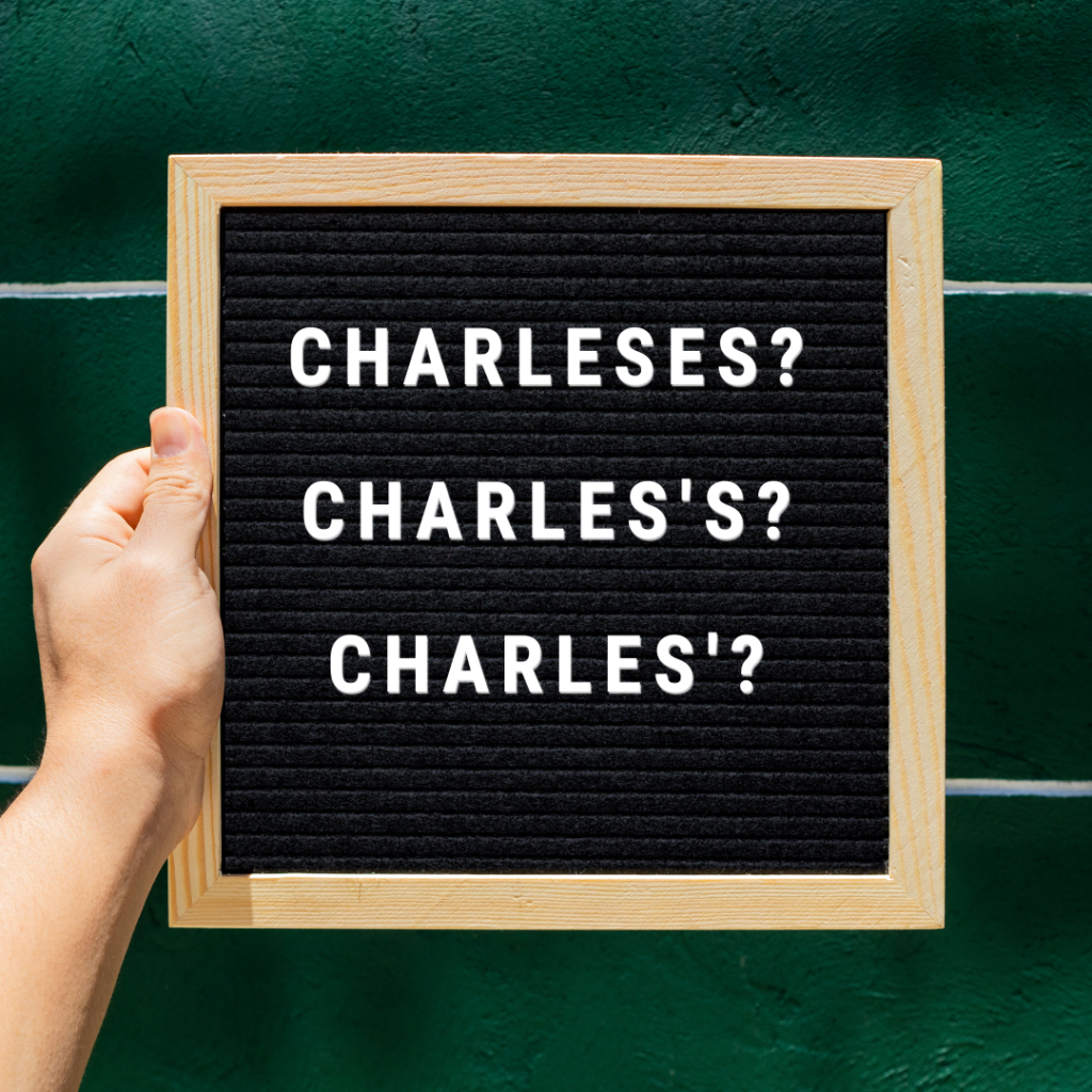 charles-s-or-charles-or-charleses-possessive-and-plural-forms-grammar