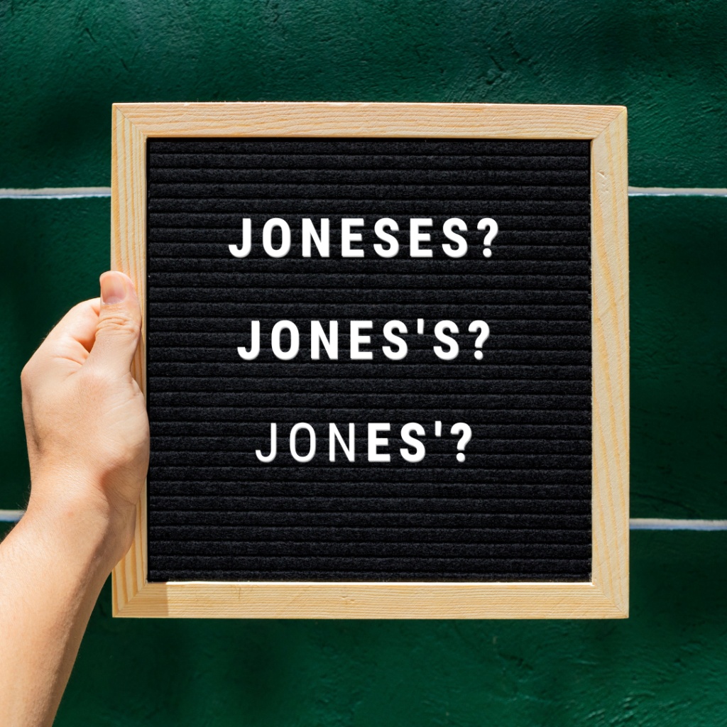 Jones s Or Jones Or Joneses Grammar